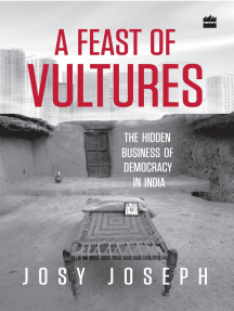 A Feast of Vultures by Josy Joseph (Ebook) Read free for 30 days