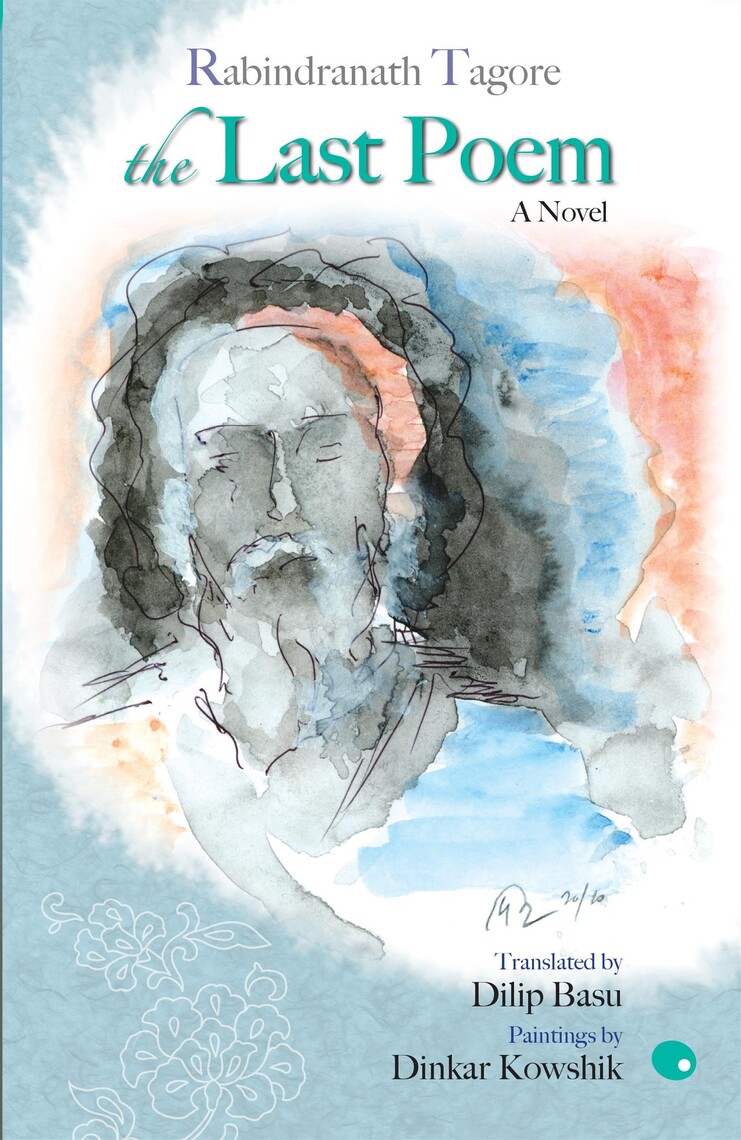 The Last Poem by Rabindranath Tagore - Ebook | Scribd