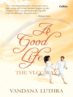 A Good Life: The VLCC Way
