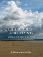 Corridors Of Uncertainty: World Cup 2007 & Beyond