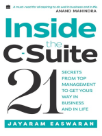 Inside the C-Suite: 21 Lessons from Top Management to Get Your Way in Business and in Life