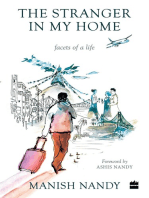 The Stranger in My Home: Facets of a Life