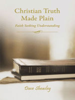 Christian Truth Made Plain: Faith Seeking Understanding