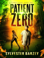 Patient Zero: Planet Dead, #2