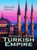 Annals of the Turkish Empire: The Most Important Events in Affairs of East & West: 1591 - 1659
