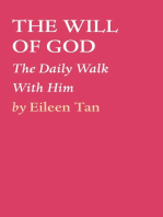 THE WILL OF GOD: The Daily Walk With Him