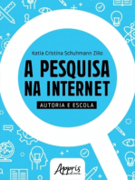 A Pesquisa na Internet: Autoria e Escola