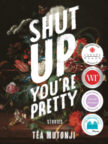 Shut Up You're Pretty by Téa Mutonji (Ebook) - Read free for 30 days