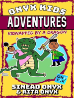 Kidnapped By A Dragon: Onyx Kids Adventures, #3