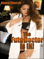 The Futa-Doctor Is IN! (Book 3 of "The Futa Infection")