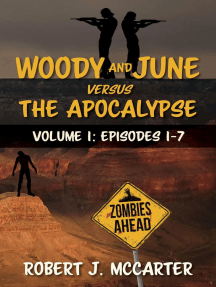 Woody and June versus the Apocalypse: Volume 1 (Episodes 1-7): Woody and June Versus the Apocalypse