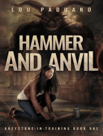 Hammer and Anvil: Greystone-In-Training, #1