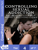 Controlling Sexual Addiction: Learn about breaking the habits of sexual addictions can have amazing benefits for your life