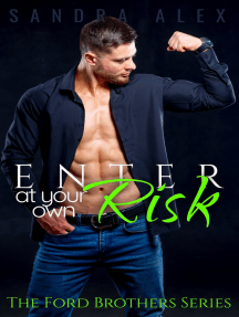 Enter at Your Own Risk by Sandra Alex - Ebook | Scribd