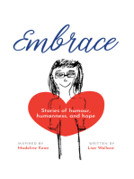 Embrace: Stories of Humour, Humanness and Hope (Inspired by Madeline Kean)