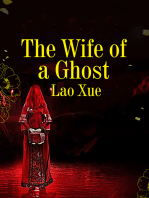 The Wife of a Ghost: Volume 2
