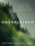 Unexplained: Real-Life Supernatural Stories for Uncertain Times (True Nonfiction Paranormal Book for Adults)