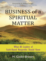 Business of a Spiritual Matter: What All Leaders of Faith-Based Nonprofits Should Know