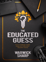 The Educated Guess