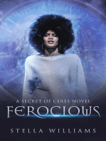 Ferocious: Secret of Ceres, #1