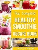 The Complete Healthy Smoothie Recipe Book