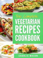 The Complete Vegetarian Recipes Cookbook
