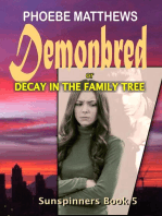 Demonbred or Decay in the Family Tree: Sunspinners, #5