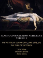Classic Gothic Horror Anthology Volume II: The Picture of Dorian Gray, Jane Eyre, and The Turn of the Screw
