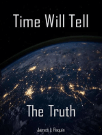 Time Will Tell: The Truth: Time Will Tell, #1