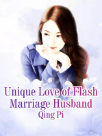 Unique Love of Flash Marriage Husband: Volume 1