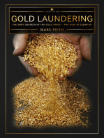 Gold Laundering: The Dirty Secrets of the Gold Trade