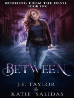 Between: Running from the Devil, #2