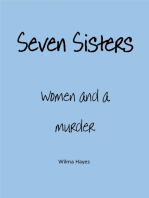 Seven Sisters: Women and a Murder