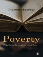 Poverty: Its Illegal Causes and Legal Cure: Lysander Spooner