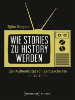 Wie Stories zu History werden: Zur Authentizität von Zeitgeschichte im Spielfilm