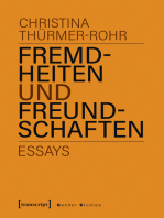 Fremdheiten und Freundschaften: Essays