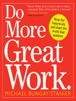 Do More Great Work.