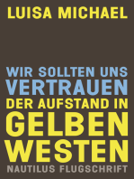 Wir sollten uns vertrauen. Der Aufstand in gelben Westen