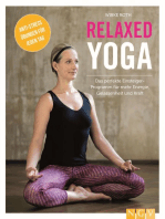 Relaxed Yoga: Das perfekte Einsteiger-Programm für mehr Energie, Gelassenheit und Kraft