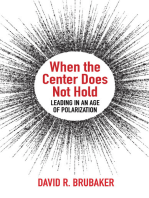 When the Center Does Not Hold