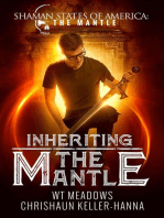 Inheriting the Mantle: Shaman States of America: The Mantle, #2