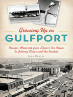 Growing Up in Gulfport: Boomer Memories from Stone's Ice Cream to Johnny Elmer and the Rockets