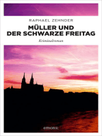 Müller und der Schwarze Freitag: Kriminalroman