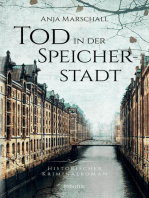 Tod in der Speicherstadt: Historischer Kriminalroman