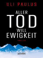 Aller Tod will Ewigkeit: Thriller