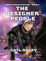 The Designer People: Space Colony Journals, #5