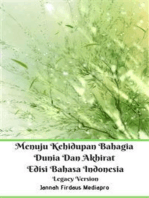 Menuju Kehidupan Bahagia Dunia Dan Akhirat Edisi Bahasa Indonesia Legacy Version