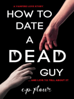 How to Date a Dead Guy: How to Date a Dead Guy, #1