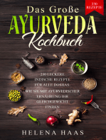 Das große Ayurveda Kochbuch: 230 Leckere Indische Rezepte für alle Doshas