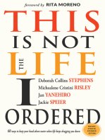 This Is Not the Life I Ordered: 60 Ways to Keep Your Head Above Water When Life Keeps Dragging You Down (For Readers of Edge Turning Adversity into Advantage, Undaunted, or Untamed)